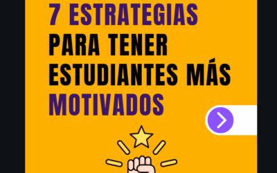 7 estrategias para tener estudiantes más motivados