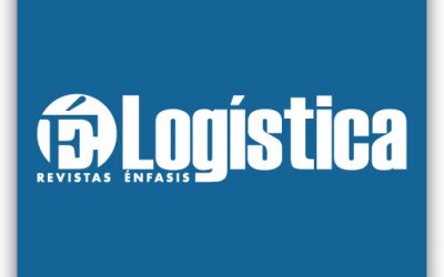 “Estado de situación, argentino y regional, de la sustentabilidad logística” – Revista Énfasis Logística